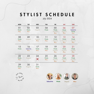 Hair salon tetote.+Me Metropolis store’s July stylist schedule.
