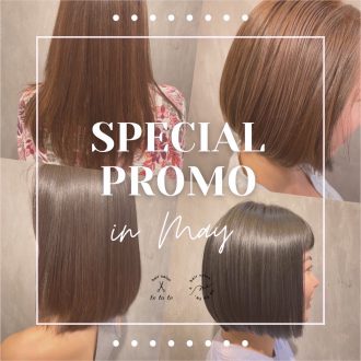 【Hair salon tetote. promotion in May 】
